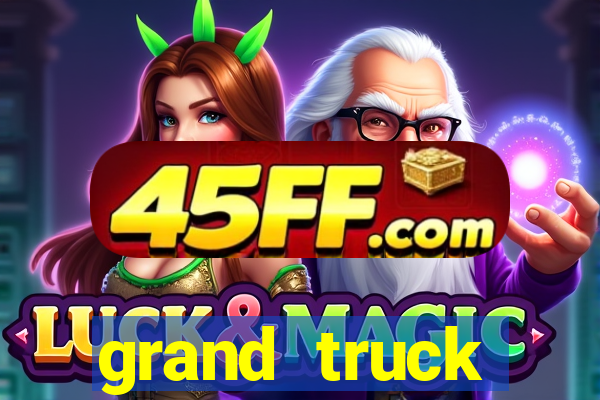 grand truck simulator dinheiro infinito